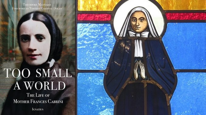 The Prologue to Too Small a World: The Life of Mother Frances Cabrini